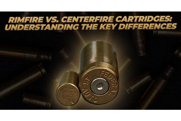 Centerfire vs Rimfire Ammo