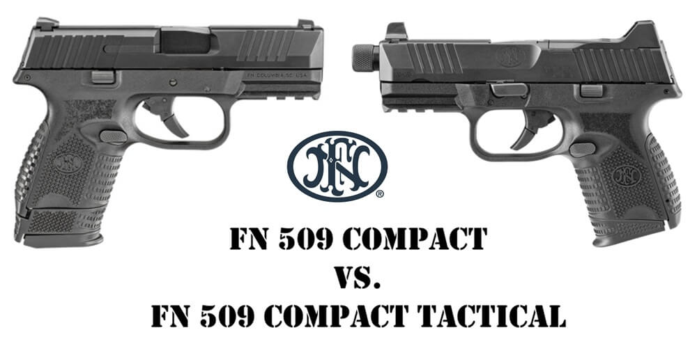 FN 509 Compact vs FN 509 Compact Tactical